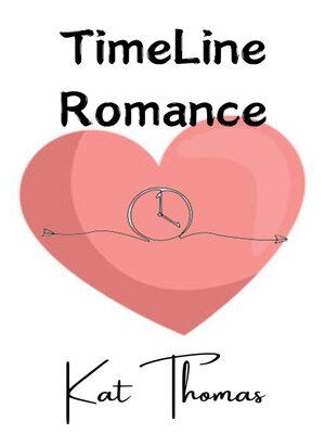 cover image of Time Line Romance